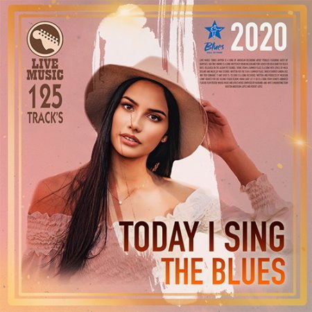 Обложка Today I Sing The Blues (2020) Mp3