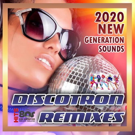 Обложка Discotron Remixes (2020) Mp3