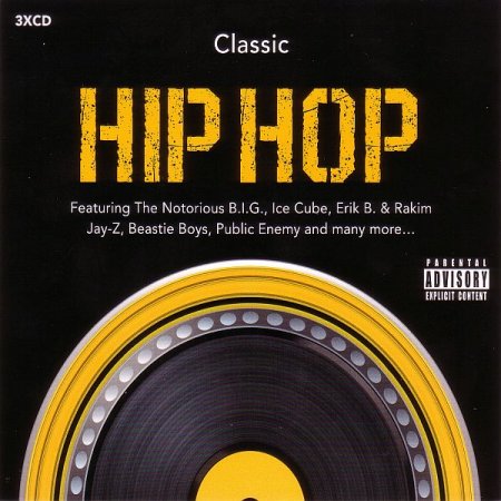 Обложка Classic Hip Hop (3CD) (2016) Mp3