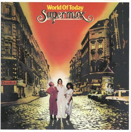Обложка Supermax - World Of Today (1977) FLAC/MP3
