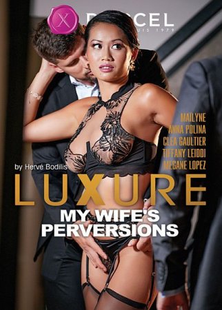 Обложка Похоть - Извращения Моей Жены / Luxure - My Wifes Perversions (2021) WEB-DL