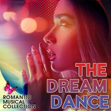 Обложка The Dream Dance (2021) Mp3
