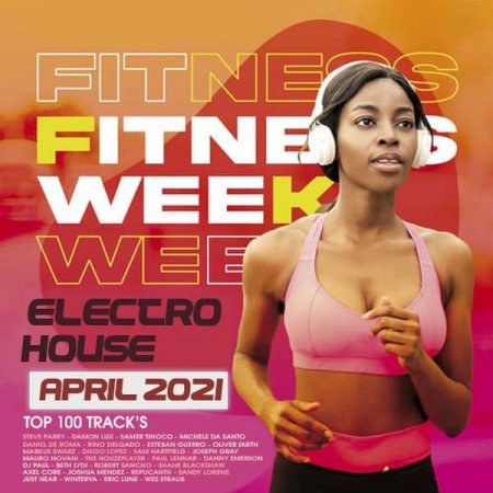 Обложка Fitness Week: Electro House Mix (2021) Mp3