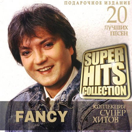 Обложка Fancy - Super Hits Collection (2021) Mp3