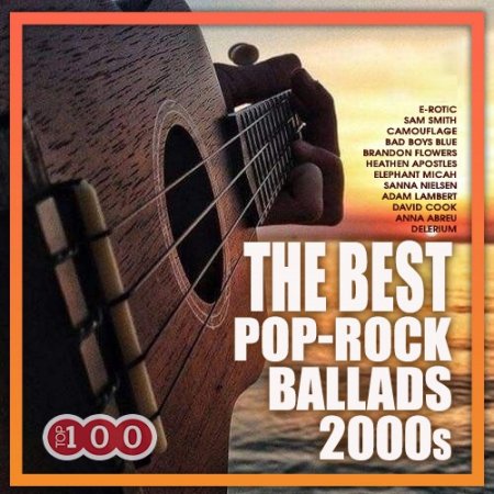 Обложка The Best Pop Rock Ballads 2000s (2021) Mp3