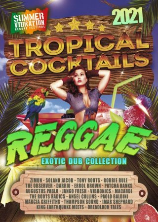 Обложка Reggae Tropical Cocktails: Dub Riddim Version (2021) Mp3