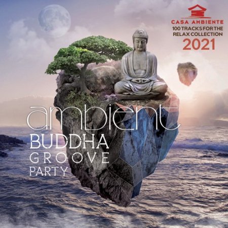 Обложка Ambient Budda Groove Party (2021) Mp3