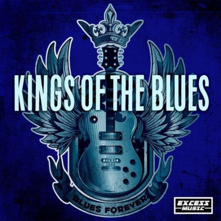 Обложка Kings Of The Blues (2021) Mp3