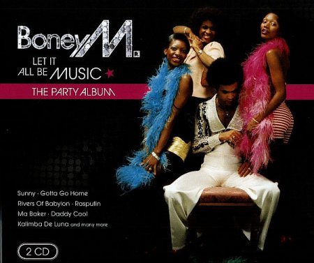 Обложка Boney M - Let It All Be Music - The Party Album (2CD) (2009) FLAC