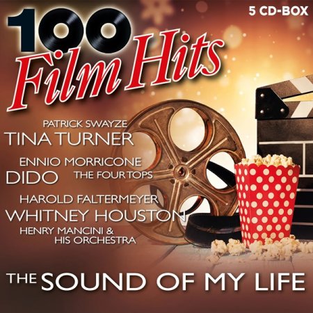 Обложка 100 Film Hits - The Sound Of My Life (5CD) (2021) Mp3