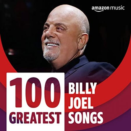 Обложка 100 Greatest Billy Joel Songs (2021) Mp3