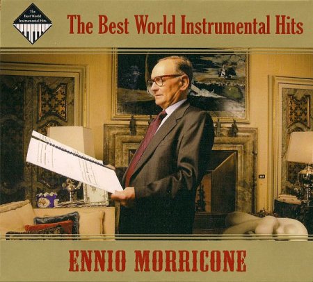Обложка Ennio Morricone - The Best World Instrumental Hits (2CD) (2009) WAV