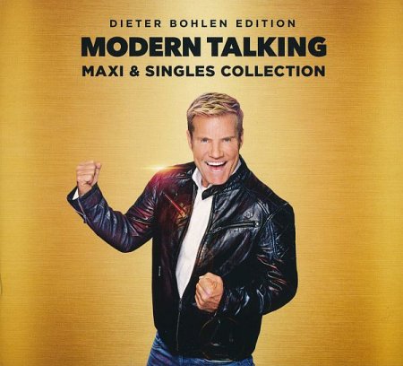 Обложка Modern Talking - Maxi & Singles Collection: Dieter Bohlen Edition (3CD) (2019) FLAC