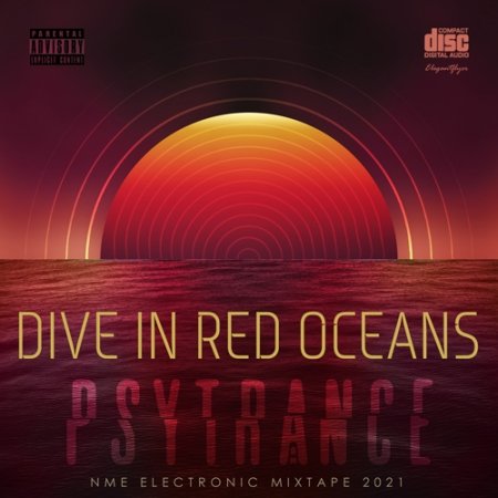 Обложка Dive In Red Oceans: Psy Trance Mix (2021) Mp3