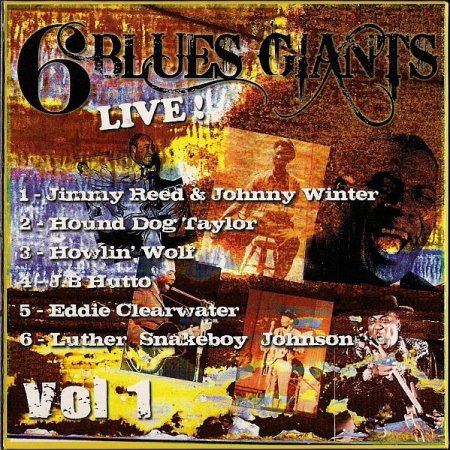 Обложка 6 Blues Giants Live! Vol.1 (6CD) Mp3