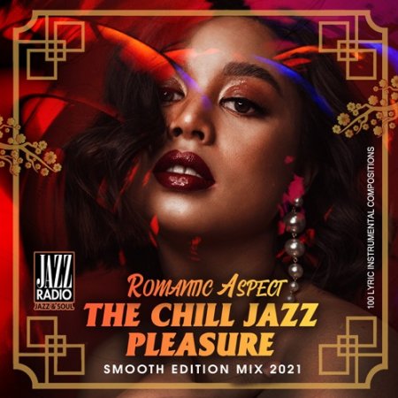 Обложка The Chill Jazz Pleasure (2021) Mp3