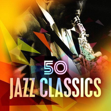 Обложка 50 Jazz Classics (Mp3)
