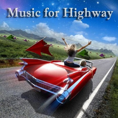 Обложка Music for Highway (2022) Mp3