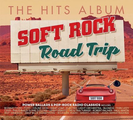 Обложка The Hits Album - Soft Rock Road Trip (3CD) (2022) FLAC