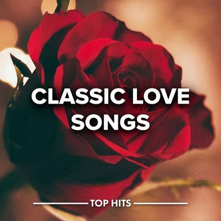 Обложка Classic Love Songs - Top Hits (2022) Mp3