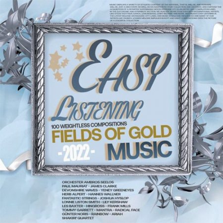 Обложка Fields Of Gold: Easy Listening Music (2022) Mp3