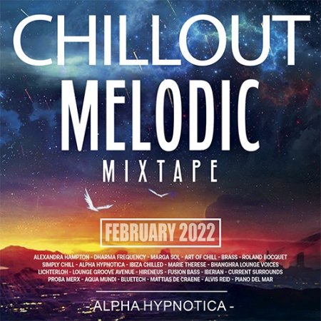 Обложка Chillout Melodic Mixtape (2022) Mp3