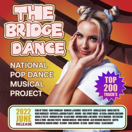 Обложка The Bridge Dance: National Pop Dance Music (2022) Mp3