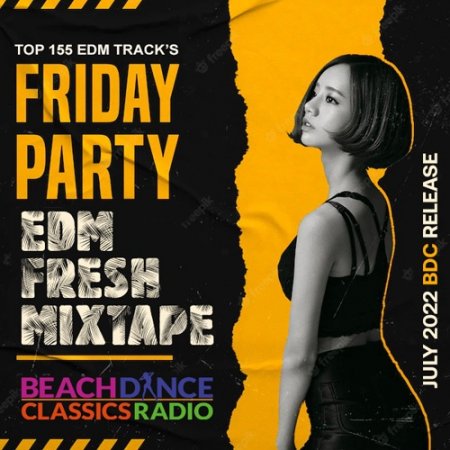 Обложка EDM Fresh Friday Party (2022) Mp3