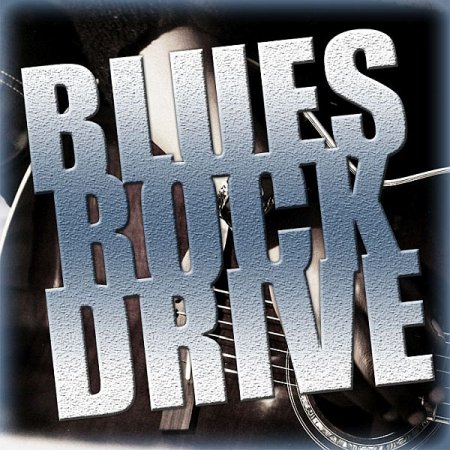 Обложка Blues Rock Drive (Mp3)