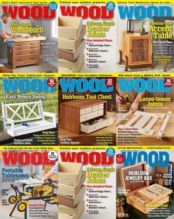Обложка Подшивка журнала - Wood Magazine №279-286 (January-December 2022) PDF. Архив 2022