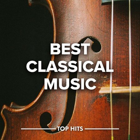 Обложка Best Classical Music (2023) Mp3