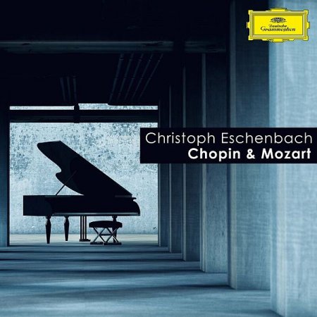 Обложка Christoph Eschenbach - Chopin & Mozart (2023) Mp3