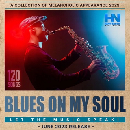 Обложка Blues On My Soul (2023) Mp3