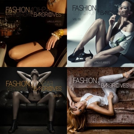 Обложка Fashion & Bargrooves Vol 1-5 (Mp3)