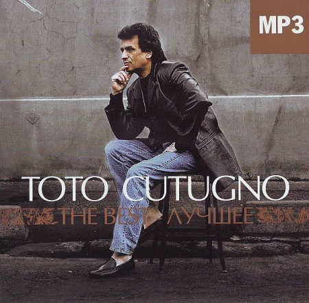 Обложка Toto Cutugno - The Best - Лучшее (MP3)