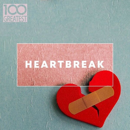 Обложка 100 Greatest Heartbreak (Mp3)