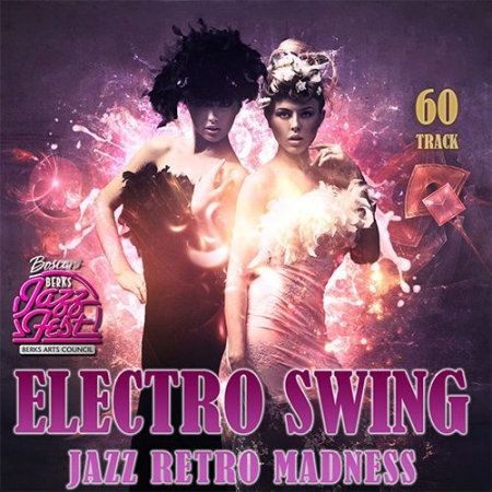 Обложка Electro Swing - Jazz Retro Madness (Mp3)