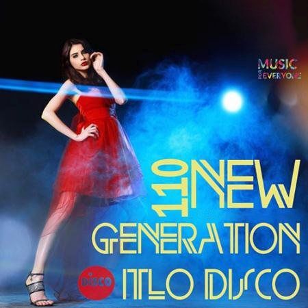 110 New Generation Italo Disco (Mp3)